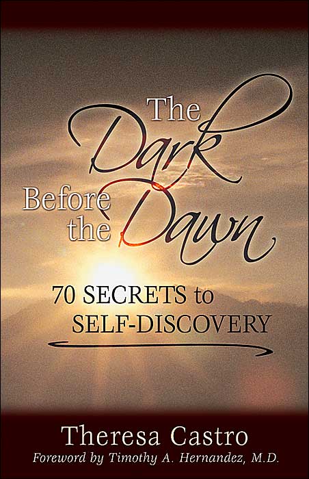 The Dark Before the Dawn: 70 Secrets to Self-Discovery