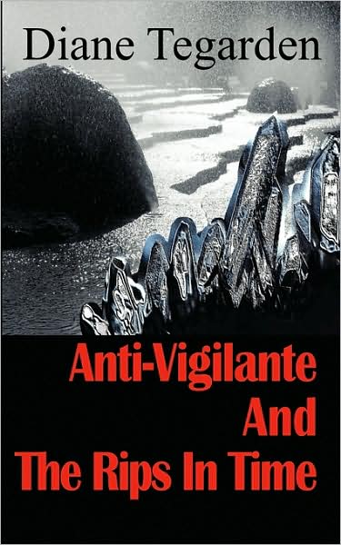 Anti-Vigilante And The Rips In Time