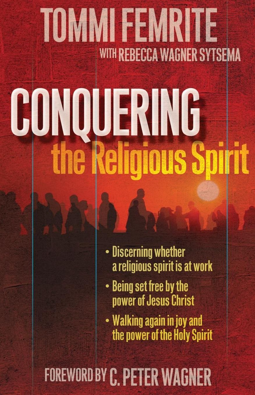 Conquering the Religious Spirit