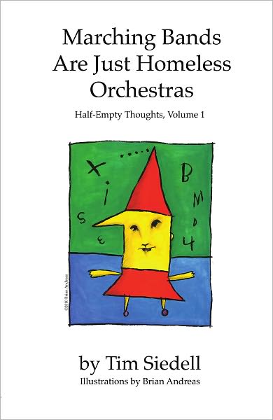 Marching Bands Are Just Homeless Orchestras