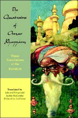 The Quatrains Of Omar Khayyam
