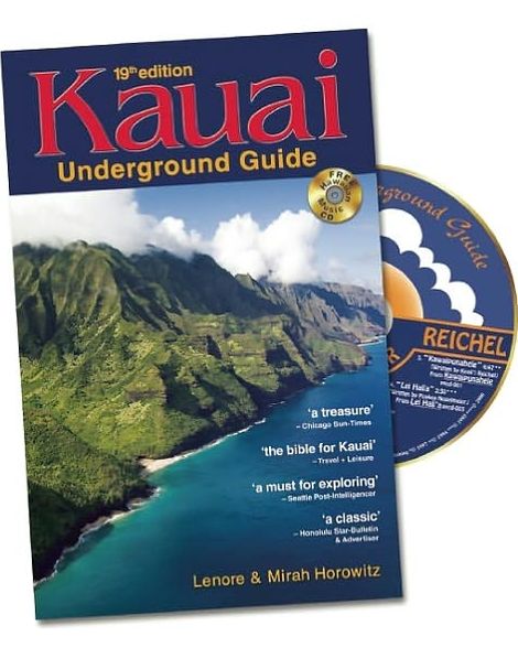 Kauai Underground Guide: 19th Edition - And Free Hawaiian Music CD