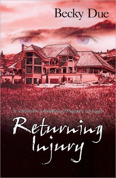 Returning Injury: A Suspense Celebrating Women's Strength