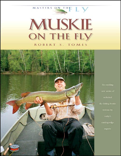 Muskie on the Fly