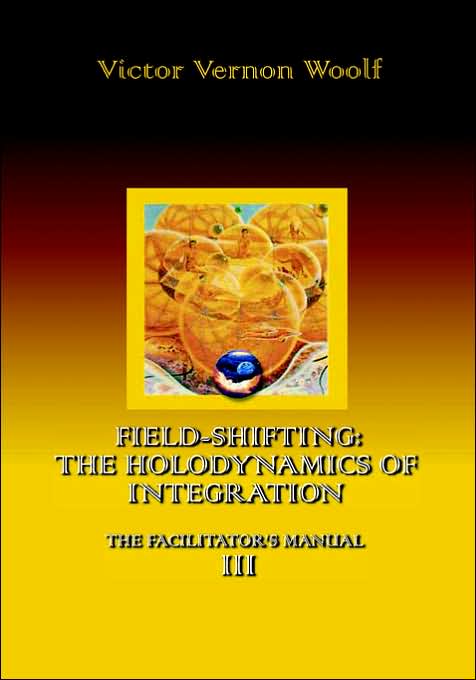 Field-Shifting: The Holodynamics of Inte