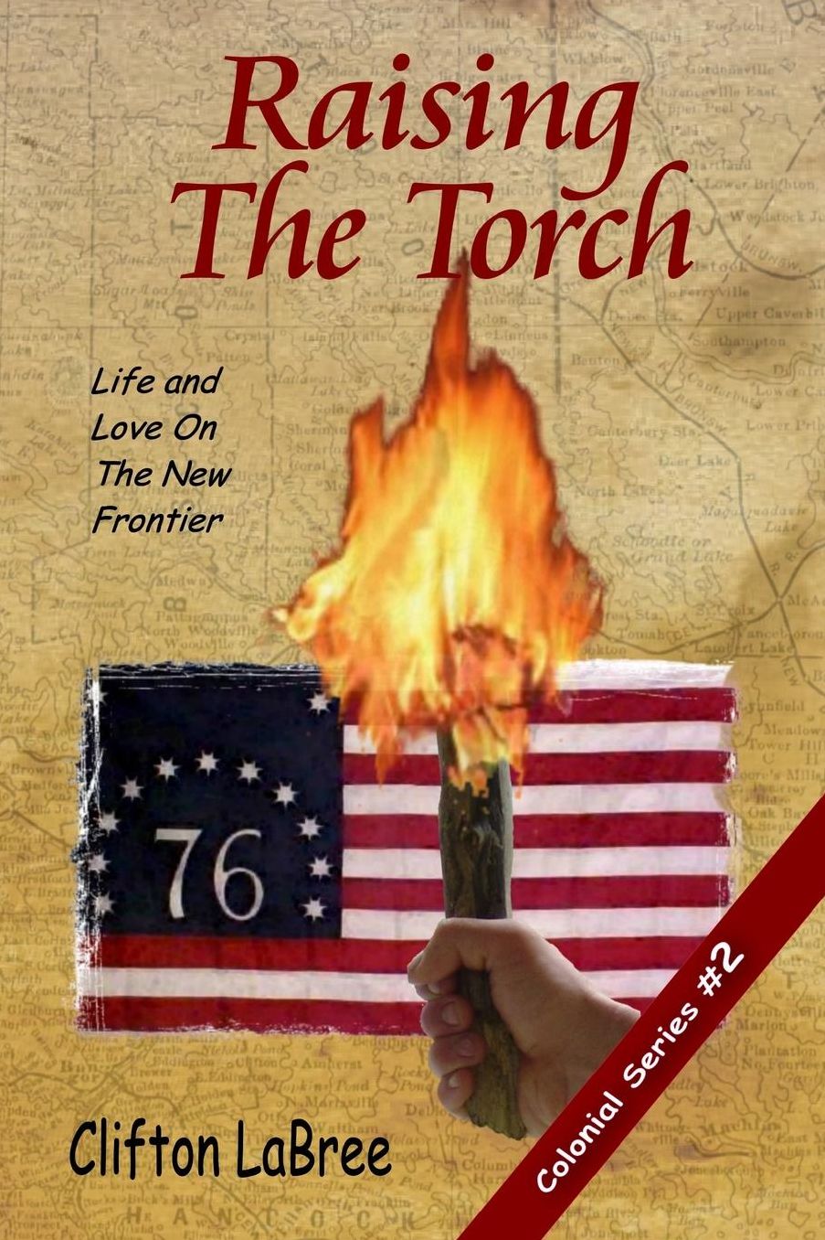 Raising the Torch: Colonial Series