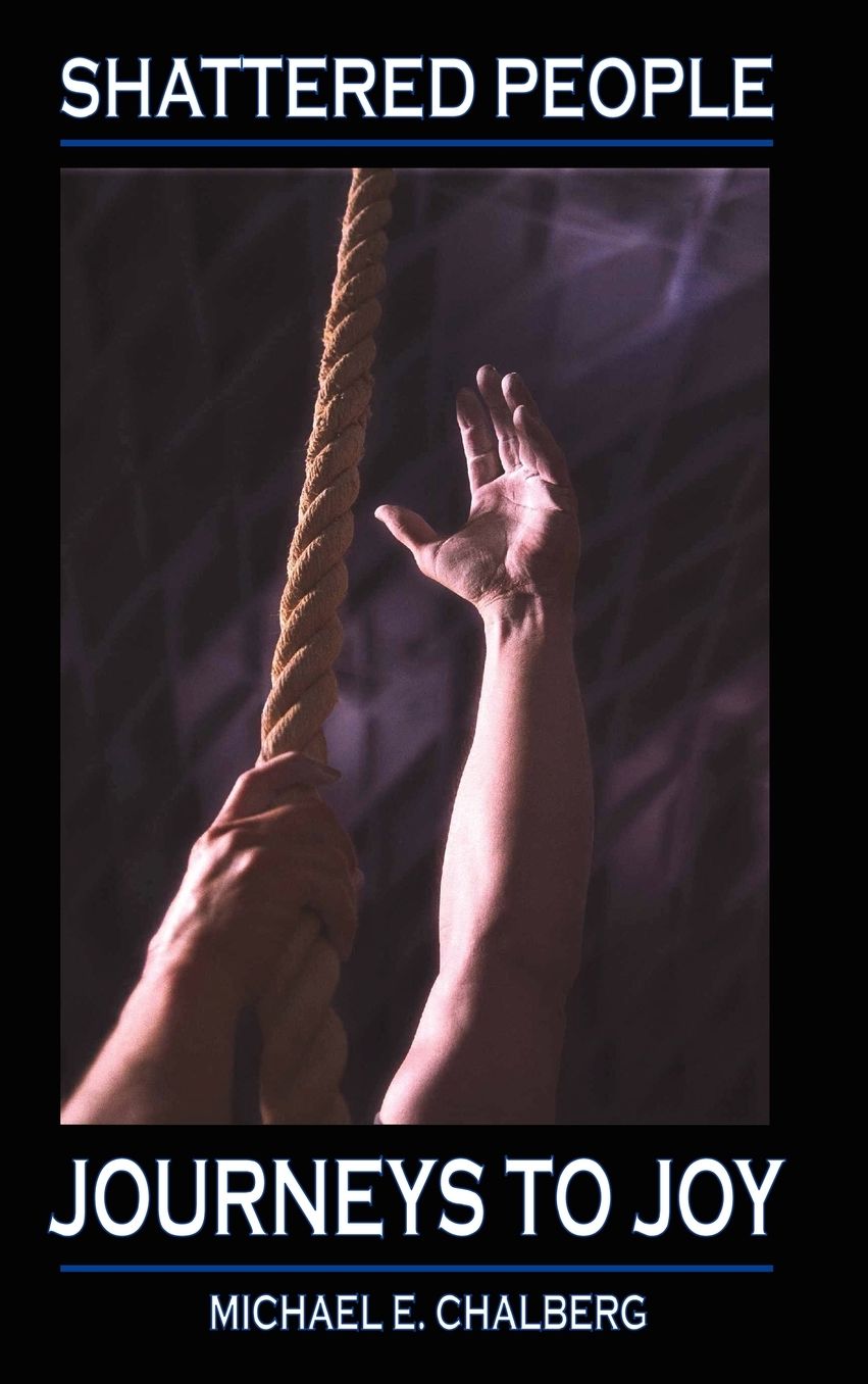 Shattered People: Journeys to Joy