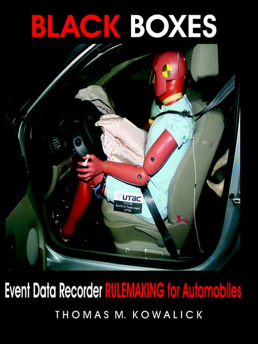Black Boxes: Event Data Recorder Rulemaking for Automobiles