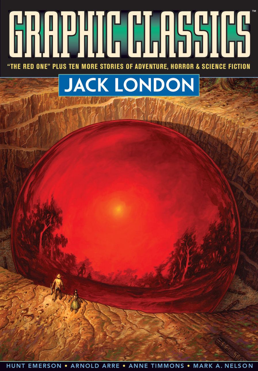 Graphic Classics, Volume 5: Jack London