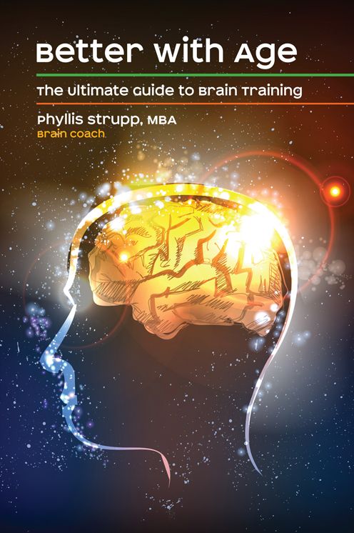 Better with Age: The Ultimate Guide to Brain Training