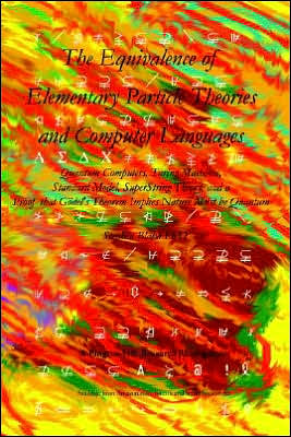 The Equivalence Of Elementary Particle Theories And Computer Languages