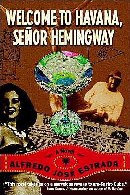 Welcome to Havana, Senor Hemingway