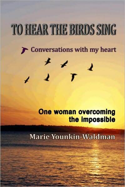 To Hear the Birds Sing: Conversations with my Heart