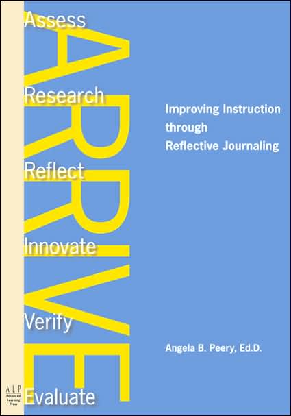 Arrive: Book Improving Instruction through Reflective Journaling