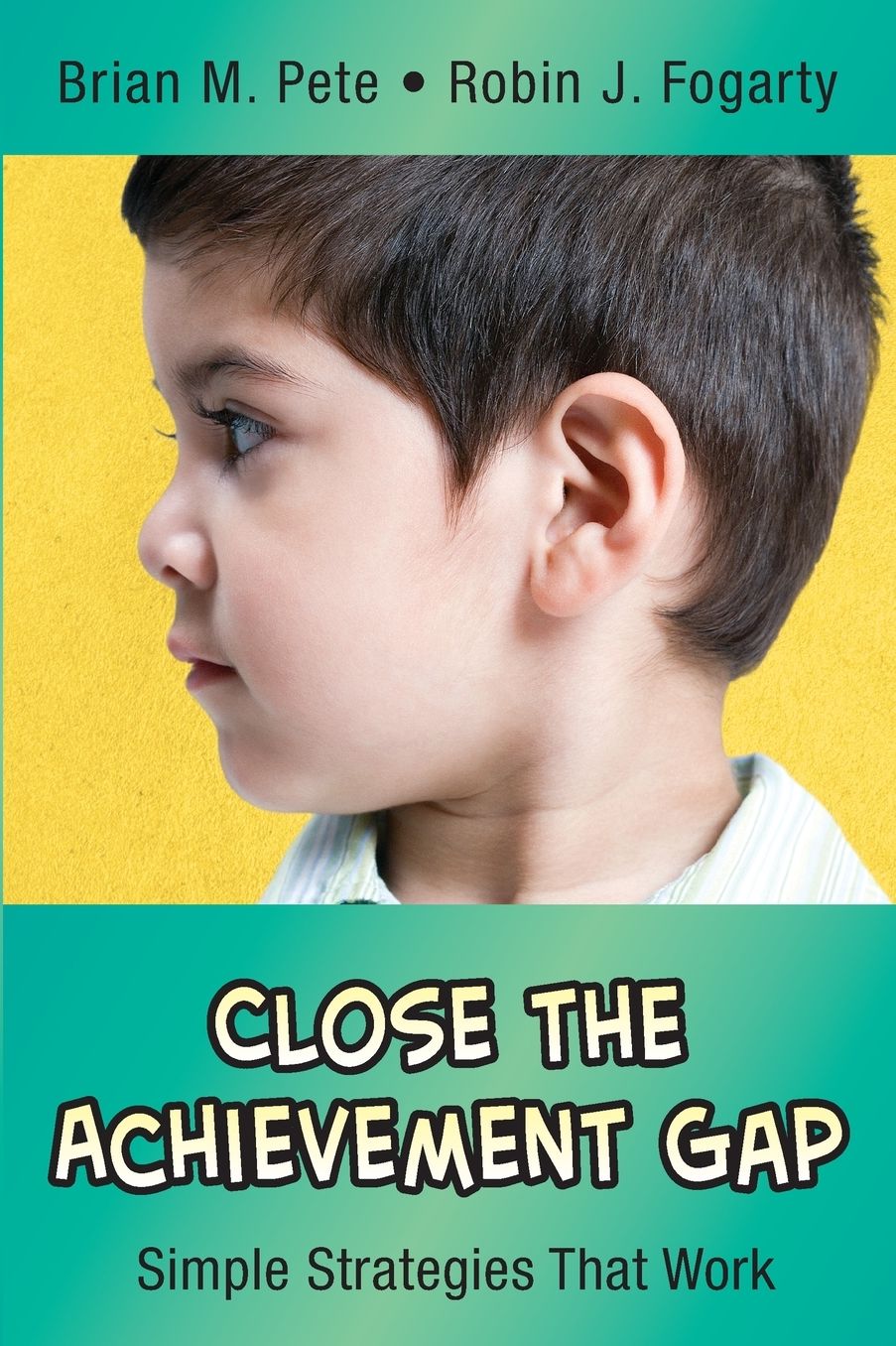 Close the Achievement Gap: Simple Strategies That Work