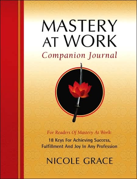 Mastery at Work Companion Journal
