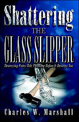 Shattering The Glass Slipper