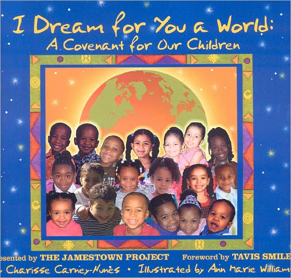 I Dream for You a World: A Covenant for Our Children