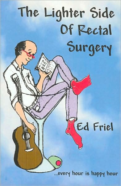 The Lighter Side of Rectal Surgery