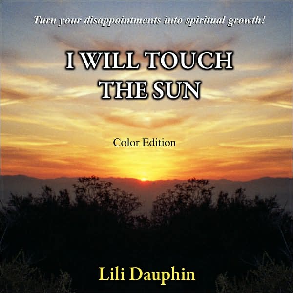 I WILL TOUCH THE SUN (Color Edition)