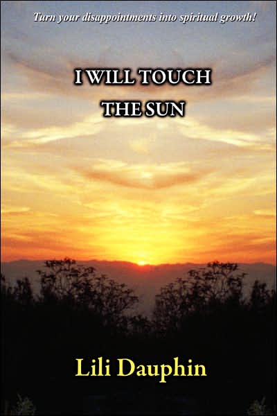 I Will Touch The Sun