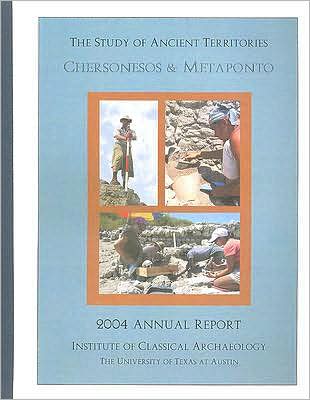 The Study of Ancient Territories: Chersonesos and Metaponto: 2004 Annual Report