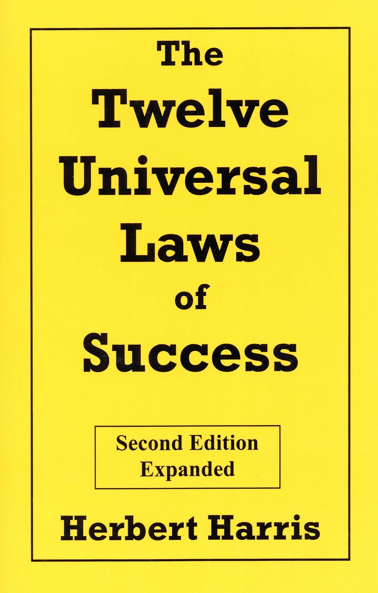 Twelve Universal Laws of Success