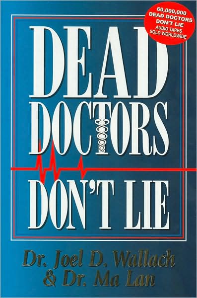 Dead Doctors Don't Lie