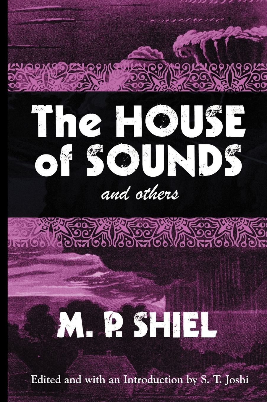 The House Of Sounds And Others (Lovecraft's Library)