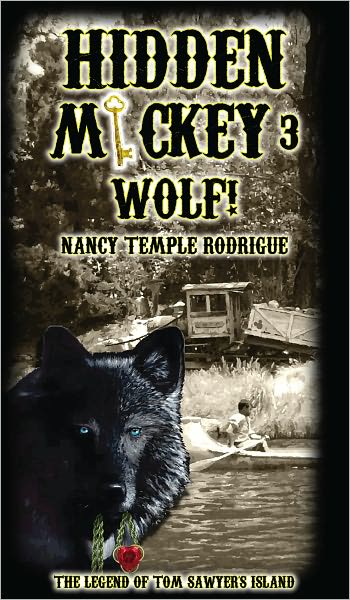 Hidden Mickey 3 Wolf!: The Legend Of Tom Sawyer's Island
