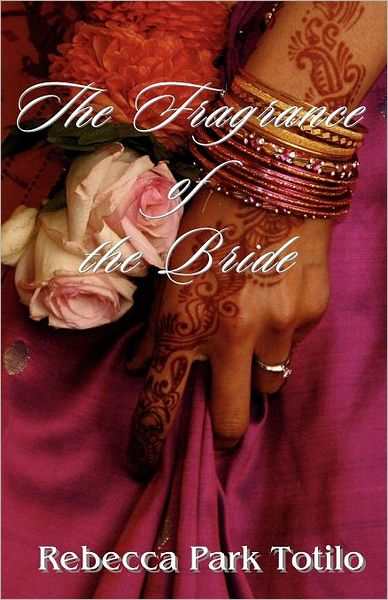 The Fragrance Of The Bride