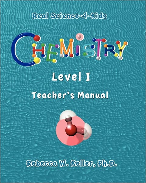 Level I Chemistry Teacher's Manual