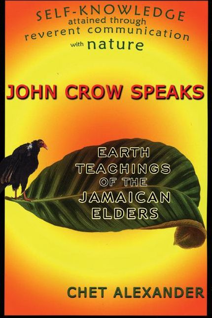 John Crow Speaks: Teachings of the Jamaican Elders