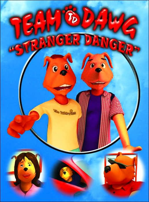 Team Dawg Stranger Danger