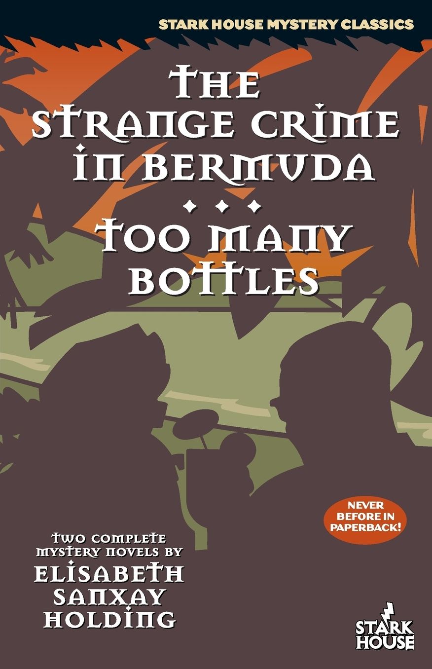 The Strange Crime in Bermuda/Too Many Bottles