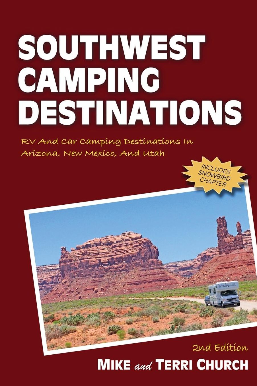 Southwest Camping Destinations: RV and Car Camping Destinations in Arizona, New Mexico, and Utah