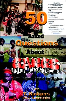 50 Most Asked Questions about Gangs