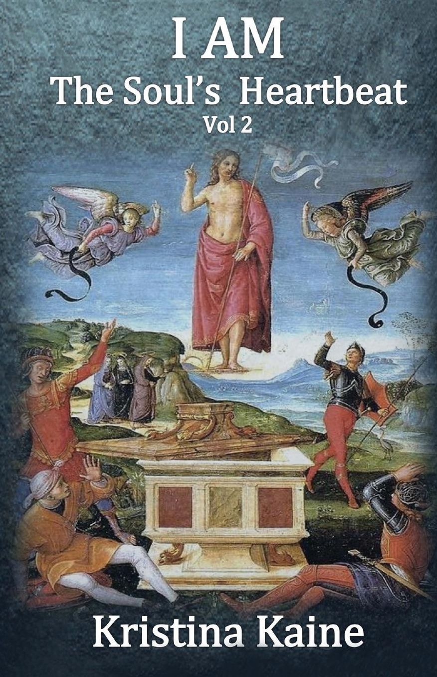 I AM the Soul's Heartbeat Volume 2: The Seven Christian Initiations in the Gospel of St John
