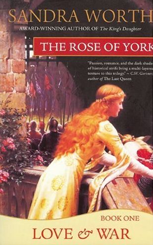 The Rose of York: Love and War