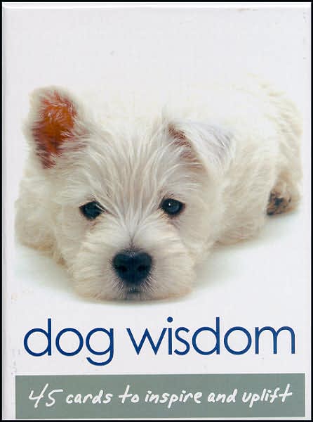 Dog Wisdom Cards: 45 Cards to Inspire and Uplift