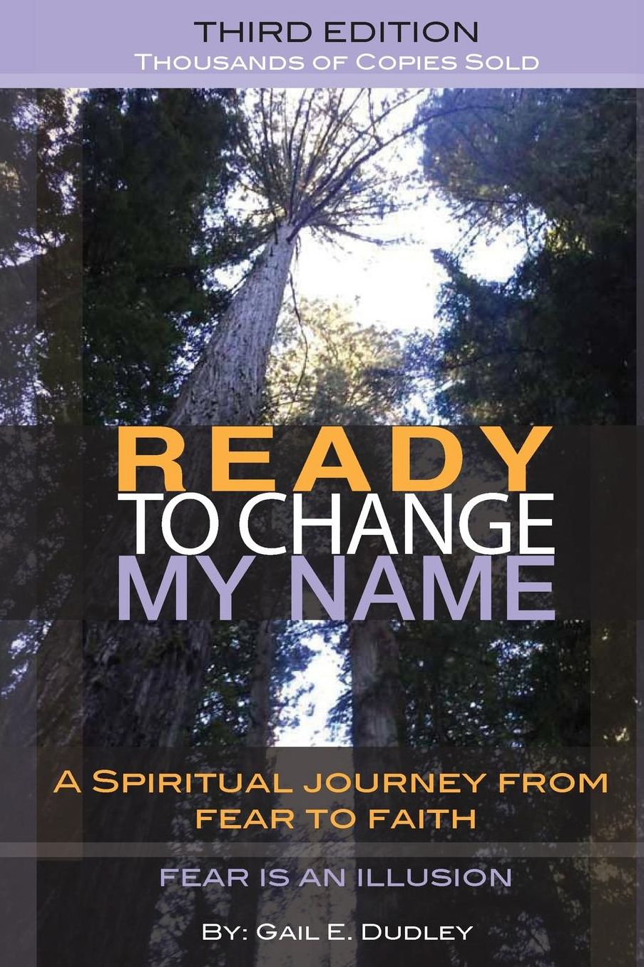 Ready to Change My Name: Spiritual Journey from Fear to Faith