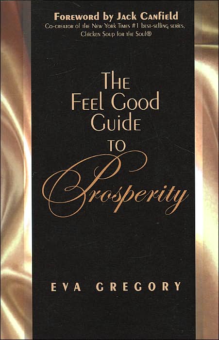 The Feel Good Guide to Prosperity