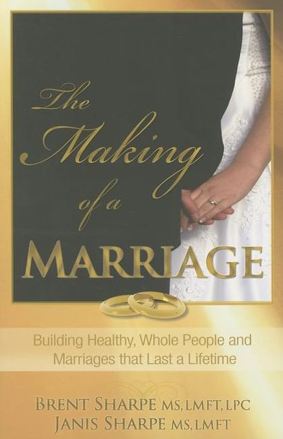 The Making of a Marriage