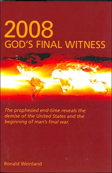 God's Final Witness 2008