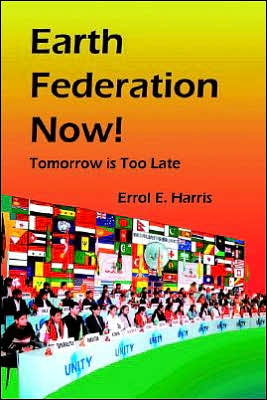Earth Federation Now: Tomorrow Is Too Late