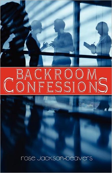 Back Room Confessions