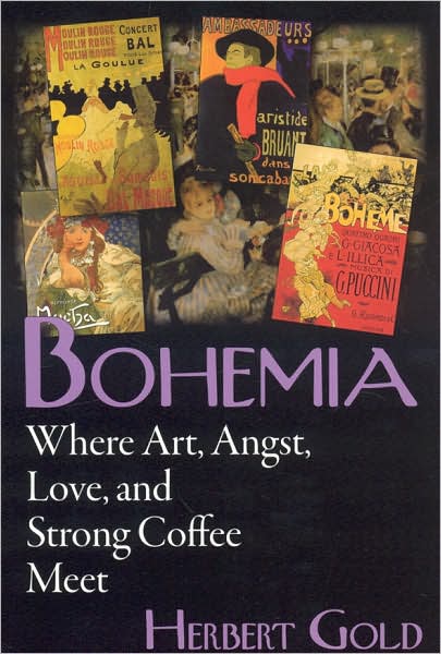 Bohemia: Where Art, Angst, Love, and Strong Coffee Meet