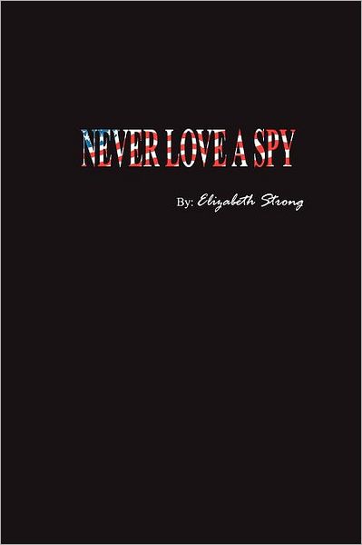 Never Love A Spy