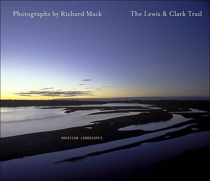 Lewis and Clark Trail: American Landscapes