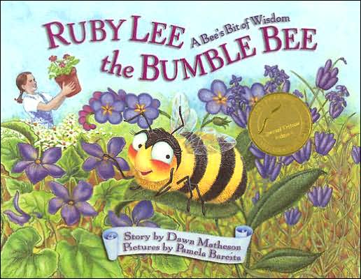 Ruby Lee the Bumble Bee: A Bee's Bit of Wisdom MKACF Special Tribute Edition